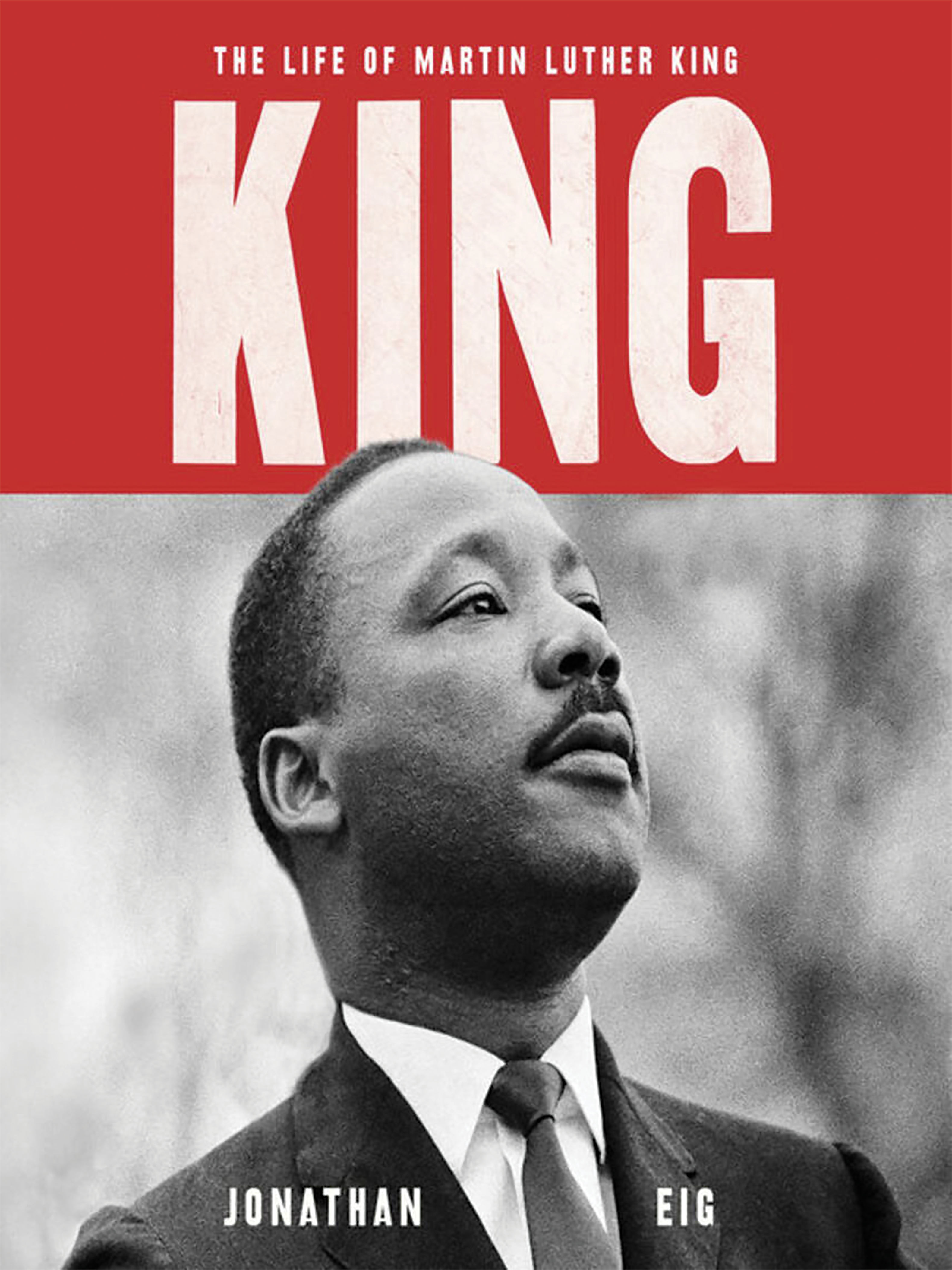 KING
- THE LIFE OF MARTIN LUTHER KING